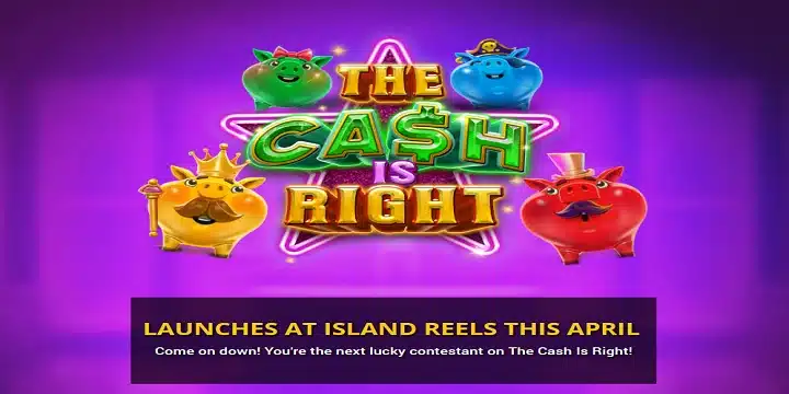 Island Reels Casino - The Cash Is Right